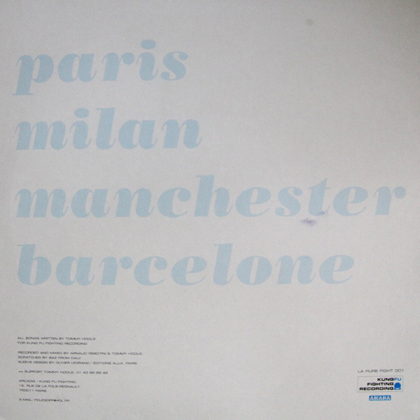 Tommy Hools - Paris Milan Manchester Barcelone | Kung Fu Fighting Recording (LA PURE FIGHT 001) - 2 Tommy Hools - Paris Milan Manchester Barcelone | Kung Fu Fighting Recording (LA PURE FIGHT 001) - 2