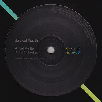 Jackal Youth - Let Me Be | Reduction Records (RDCTN005) - main