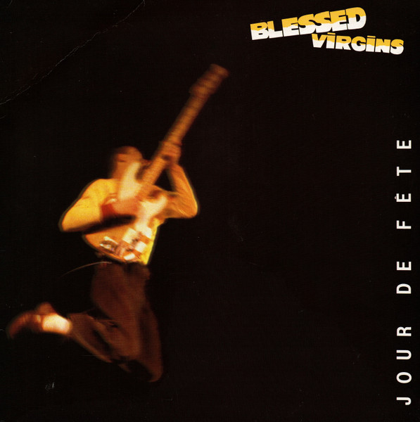Blessed Virgins - Jour De Fête | Comotion (CMT 80002) - main