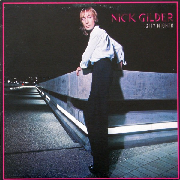Nick Gilder - City Nights | Chrysalis (CHR 1202)