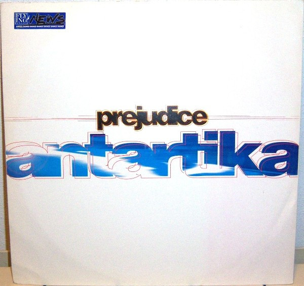 Prejudice - Antartika | Drohm (DROHM 081)