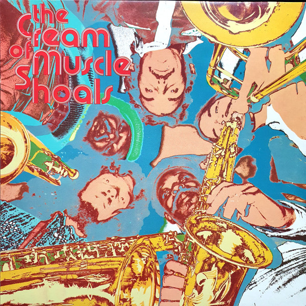 The Muscle Shoals - The Cream Of Muscle Shoals | Atlantic (K 50283)