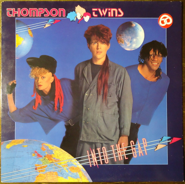 Thompson Twins - Into The Gap | Arista (ARI 90093) - main