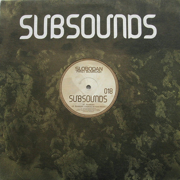 Slobodan - First Bumrush | Subsounds (018) - 3