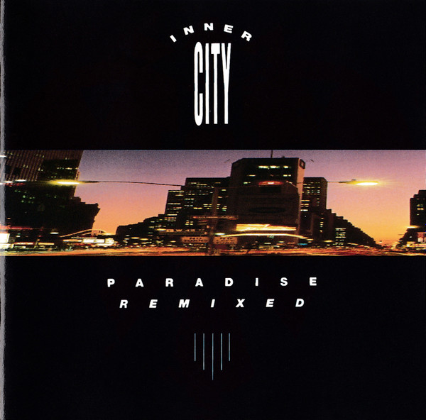 Inner City - Paradise Remixed | 10 Records (XIDCD 81) - main Inner City - Paradise Remixed | 10 Records (XIDCD 81) - main