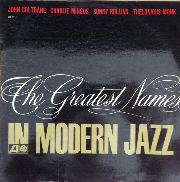 Various - The Greatest Names In Modern Jazz | Atlantic (412013S)