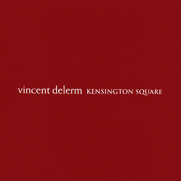 Vincent Delerm - Kensington Square | Tôt Ou Tard (8345105252) - main Vincent Delerm - Kensington Square | Tôt Ou Tard (8345105252) - main