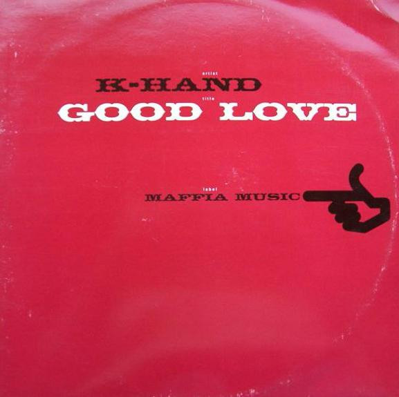 Kelli Hand - Good Love | Maffia Music (MOB 002)