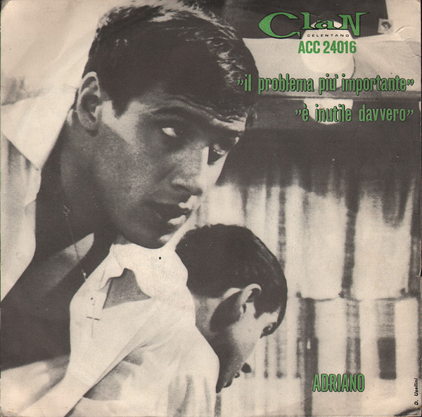 Adriano Celentano - Il Problema Più Importante / È Inutile Davvero | Clan Celentano (ACC 24016)