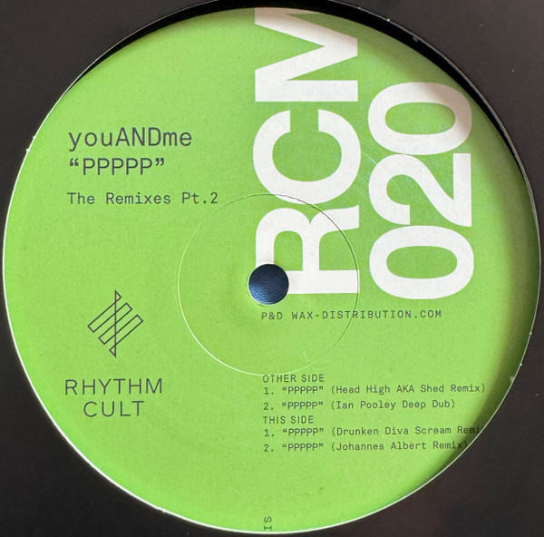 youANDme - PPPPP - The Remixes Pt. 2 | Rhythm Cult (RCM020)