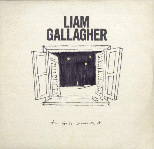 Liam Gallagher - All You're Dreaming Of... | Warner Records (0190295148140) - main Liam Gallagher - All You're Dreaming Of... | Warner Records (0190295148140) - main