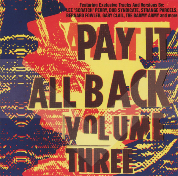 Various - Pay It All Back Volume Three | On-U Sound (ON-U CD 0053)