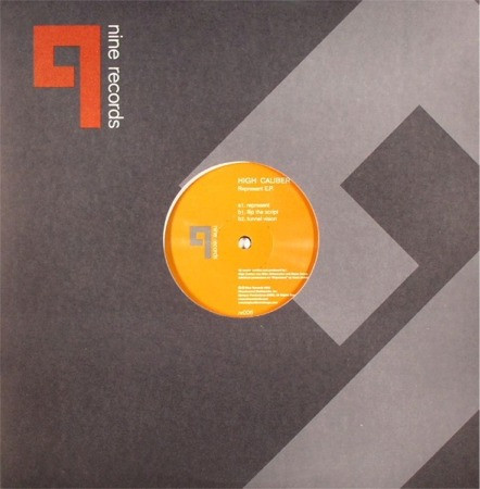High Caliber - Represent EP | Nine Records (US) (NR006)