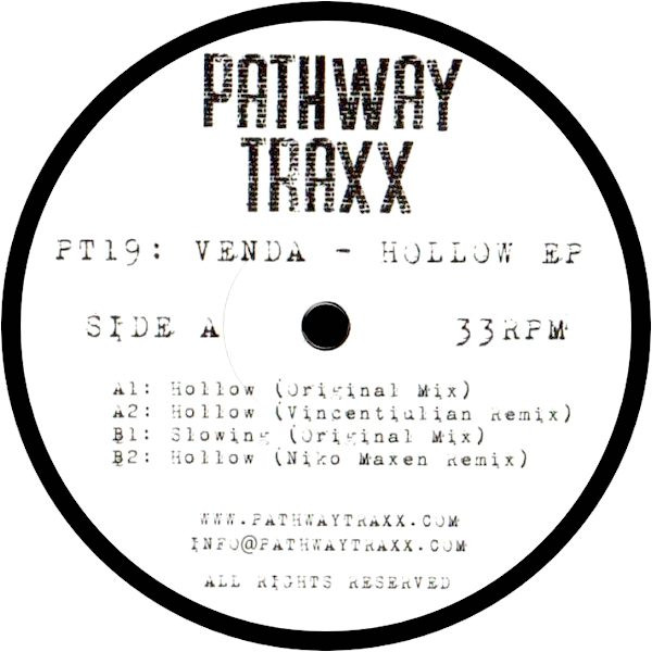 Venda - Hollow EP | Pathway Traxx (PT19) - main Venda - Hollow EP | Pathway Traxx (PT19) - main