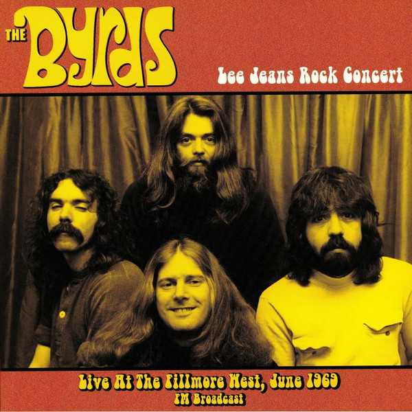 The Byrds - Lee Jeans Rock Concert: Fillmore West 1969 | Wax Radio Records (WLVR025) - main