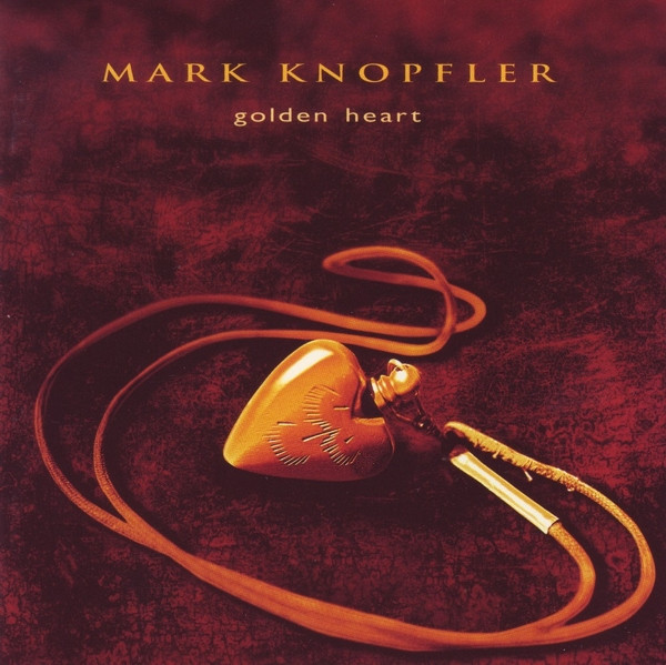 Mark Knopfler - Golden Heart | Vertigo (514 732-2)