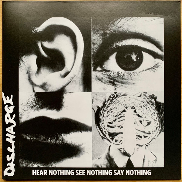 Discharge - Hear Nothing See Nothing Say Nothing | Radiation Reissues (RRS90) - main