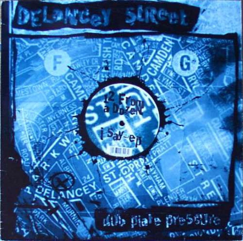 12 From A Dozen - I Say EP | On Delancey Street (DST 022) - main
