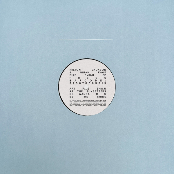 Milton Jackson & Brian Kage - Fire Emoji EP | Freerange Records (FR306)