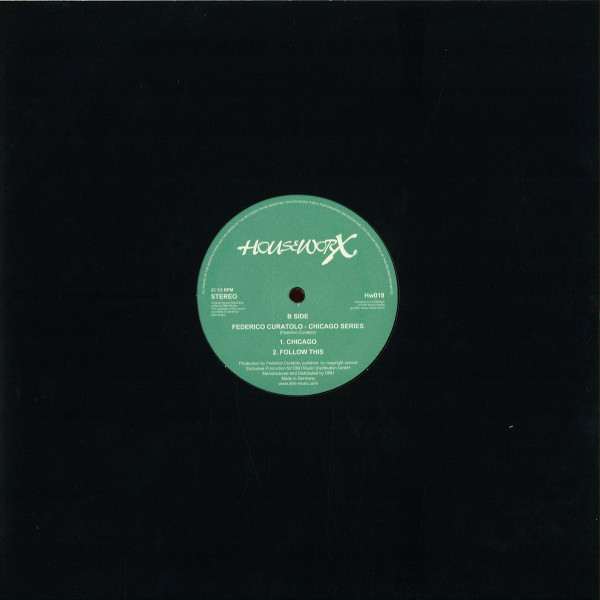 Federico Curatolo - Chicago Series | Houseworx (HW018) - 2