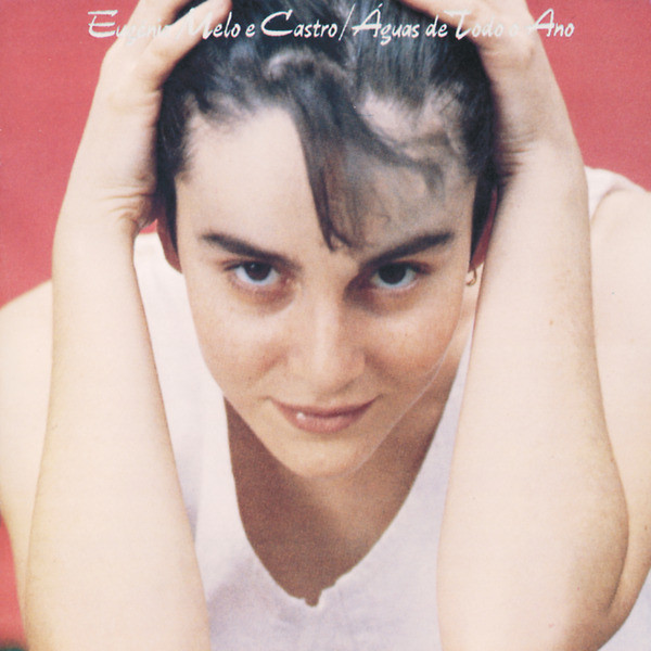 Eugénia Melo e Castro - Águas De Todo O Ano | Polydor (531626-2) - main