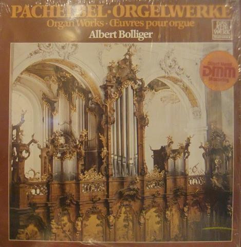 Johann Pachelbel , Albert Bolliger - Orgelwerke - Organ Works | Telefunken (6.42788 AZ)
