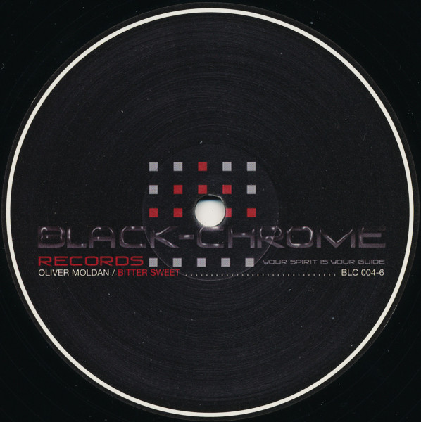 Oliver Moldan - Bitter Sweet | Black-Chrome Records (BLC 004-6) - 2