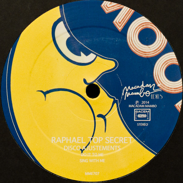 Raphael Top Secret - Disco Ajustements | Macadam Mambo (MME707)