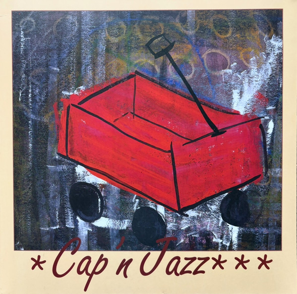 Cap'n Jazz - Burritos, Inspiration Point, Fork Balloon Sports, Cards In The Spokes, Automatic Biographies, Kites, Kung Fu, Trophies, Banana Peels We've Slipped On, And Egg Shells We've Tippy Toed Over (Shmap'n Shmazz) | Polyvinyl Record Company (PRC-502) - main