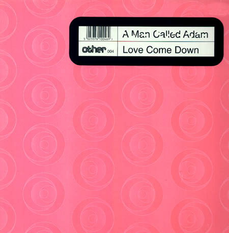 A Man Called Adam - Love Come Down | Other (OTHER 004) - main A Man Called Adam - Love Come Down | Other (OTHER 004) - main