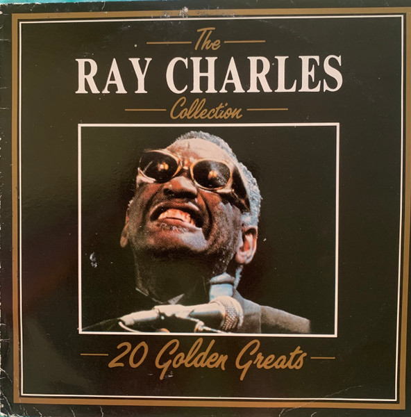 Ray Charles - The Ray Charles Collection - 20 Golden Greats | Deja Vu (DVLP 2005) - main Ray Charles - The Ray Charles Collection - 20 Golden Greats | Deja Vu (DVLP 2005) - main