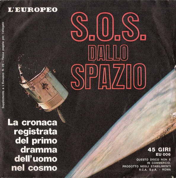 Roberto Leydi , Guido Gerosa , Gian Franco Vené - S.O.S. Dallo Spazio | L'Europeo (EU 006)