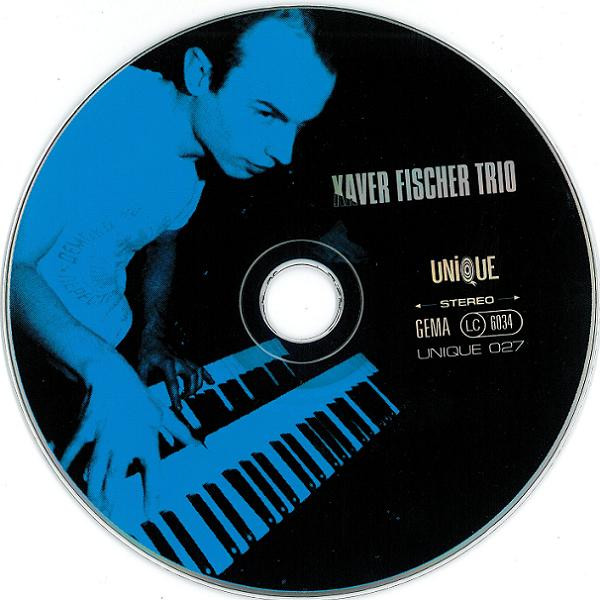 Xaver Fischer Trio - Xaver Fischer Trio | Unique (UNIQUE 027) - 4