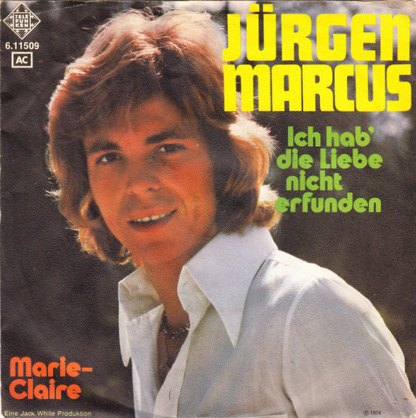 Jürgen Marcus - Ich Hab' Die Liebe Nicht Erfunden | Telefunken (6.11 509)
