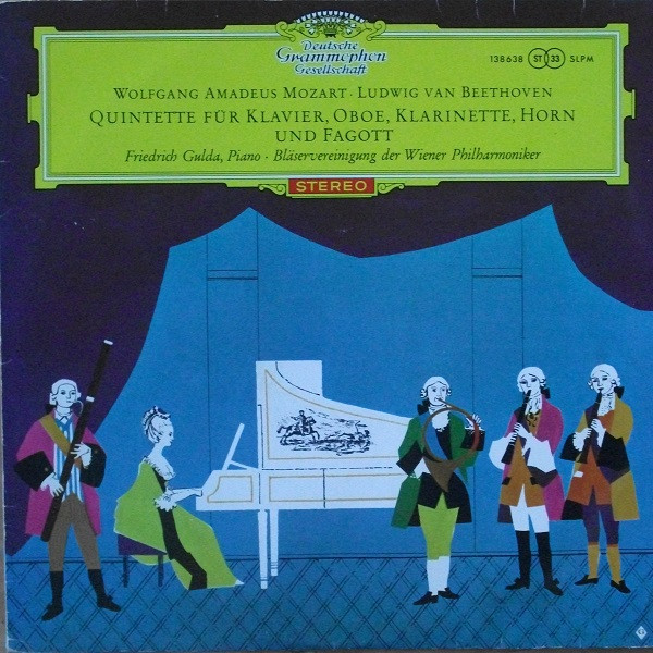 Wolfgang Amadeus Mozart , Bläservereinigung Der Wiener Philharmoniker , Friedrich Gulda , Ludwig van Beethoven - Quintette Für Klavier, Oboe, Klarinette, Horn Und Fagott | Deutsche Grammophon (SLPM 138 638) - main