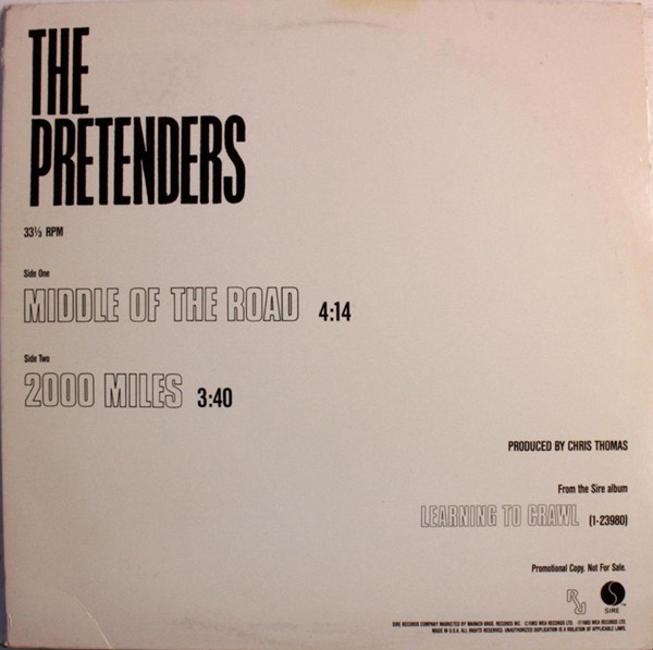 The Pretenders - Middle Of The Road / 2000 Miles | Sire (PRO-A-2106) The Pretenders - Middle Of The Road / 2000 Miles | Sire (PRO-A-2106)