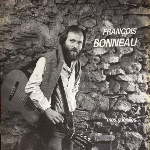 François Bonneau - Mes Guenilles | Sonart Disques (7054)