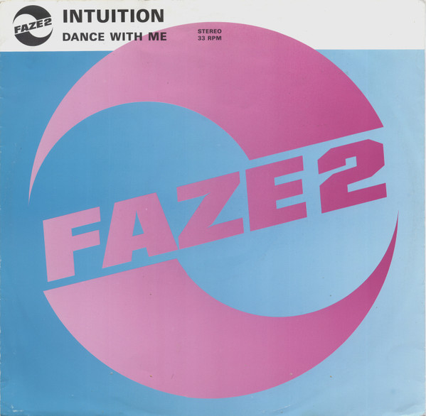 Intuition - Dance With Me | Faze 2 (12 FAZE 9) - main