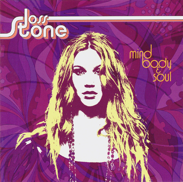 Joss Stone - Mind Body & Soul | S-Curve Records (7243 8 66203 2 3)