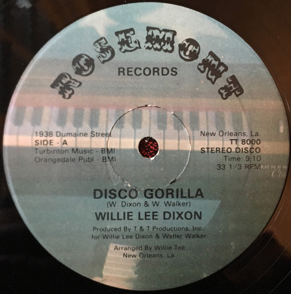Willie Lee Dixon - Disco Gorilla | Rosemont Records (TT 8000) - 3