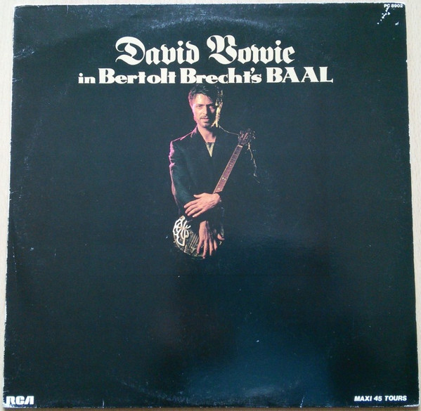 David Bowie - David Bowie In Bertolt Brecht's Baal | RCA Victor (PC 8902)