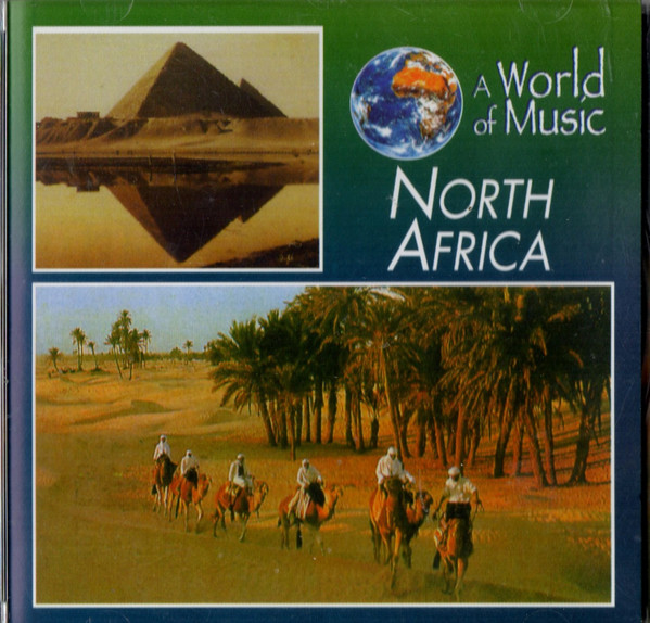 Unknown Artist - A World Of Music North Africa | Azzurra Music Srl (TBP-MAW014)