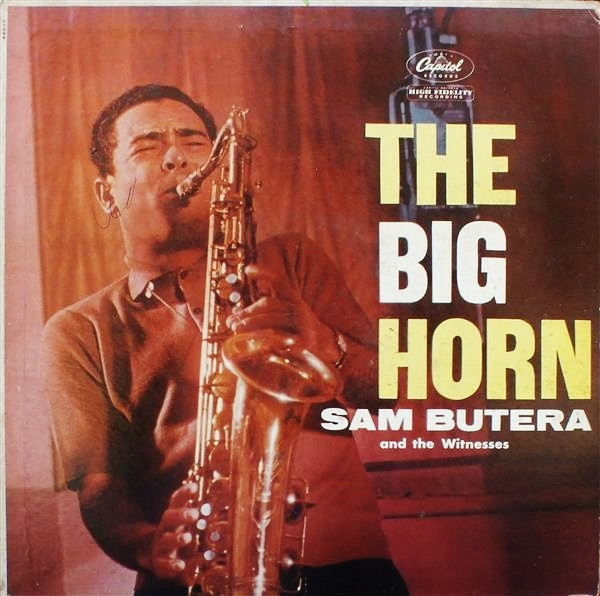 Sam Butera And The Witnesses - The Big Horn | Capitol Records (T1098) - main