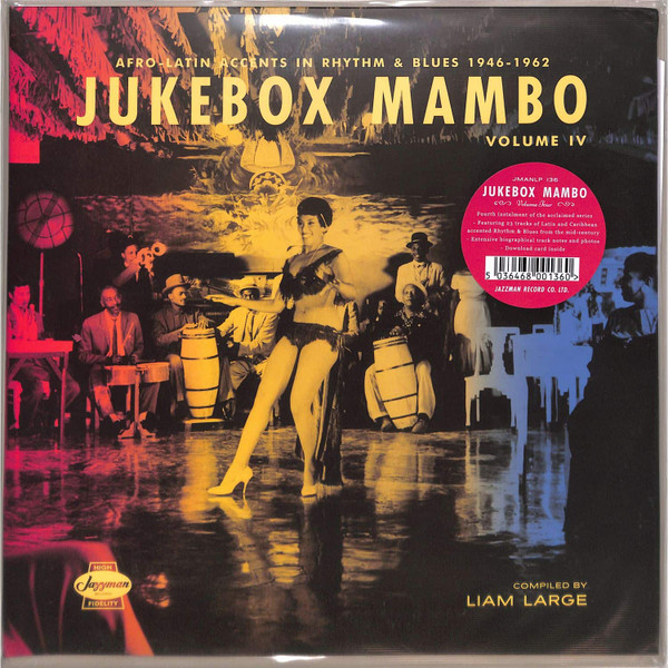 Various - Jukebox Mambo Volume IV: Afro-Latin Accents In Rhythm & Blues 1946-1962 | Jazzman (JMANLP 136)