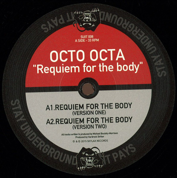 Octo Octa - Requiem For The Body | Stay Underground It Pays (SUIT 8) - main Octo Octa - Requiem For The Body | Stay Underground It Pays (SUIT 8) - main