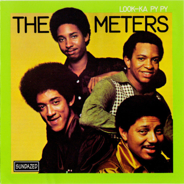 The Meters - Look-Ka Py Py | Sundazed Music (SC 6147) - main