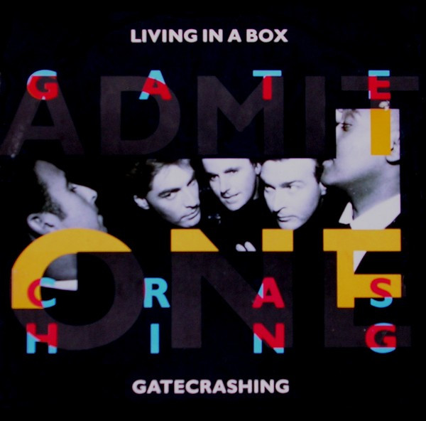 Living In A Box - Gatecrashing | Chrysalis (14 3233716) - main