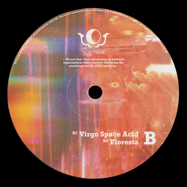 GiGi FM - Virgo Space Acid | Sea~rène (SRN003) - 4 GiGi FM - Virgo Space Acid | Sea~rène (SRN003) - 4