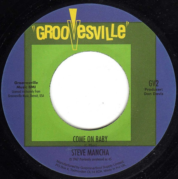 Steve Mancha - He Stole A Love That Was Mine / Come On Baby | Groovesville (GV 2) - 2