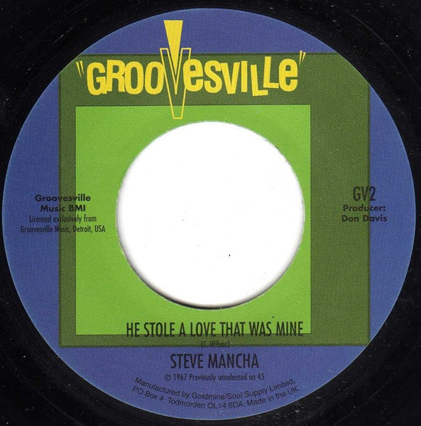 Steve Mancha - He Stole A Love That Was Mine / Come On Baby | Groovesville (GV 2) - main